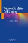 Neurologic Stem Cell Surgery - eBook
