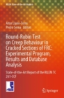 Round-Robin Test on Creep Behaviour in Cracked Sections of FRC: Experimental Program, Results and Database Analysis : State-of-the-Art Report of the RILEM TC 261-CCF - Book