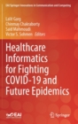 Healthcare Informatics for Fighting COVID-19 and Future Epidemics - Book