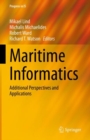 Maritime Informatics : Additional Perspectives and Applications - eBook