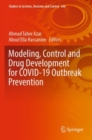 Modeling, Control and Drug Development for COVID-19 Outbreak Prevention - Book