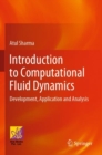 Introduction to Computational Fluid Dynamics : Development, Application and Analysis - Book