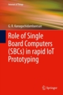 Role of Single Board Computers (SBCs) in rapid IoT Prototyping - eBook