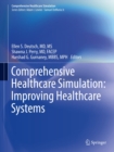 Comprehensive Healthcare Simulation: Improving Healthcare Systems - eBook