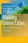 Making Green Cities : Concepts, Challenges and Practice - Book