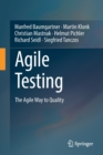 Agile Testing : The Agile Way to Quality - Book