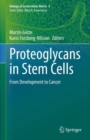 Proteoglycans in Stem Cells : From Development to Cancer - eBook
