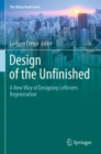 Design of the Unfinished : A New Way of Designing Leftovers Regeneration - Book