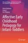 Affective Early Childhood Pedagogy for Infant-Toddlers - Book