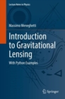 Introduction to Gravitational Lensing : With Python Examples - eBook
