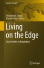 Living on the Edge : Char Dwellers in Bangladesh - Book