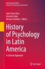 History of Psychology in Latin America : A Cultural Approach - eBook