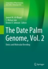 The Date Palm Genome, Vol. 2 : Omics and Molecular Breeding - eBook