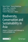 Biodiversity, Conservation and Sustainability in Asia : Volume 2: Prospects and Challenges in South and Middle Asia - Book