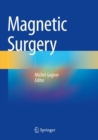 Magnetic Surgery - Book