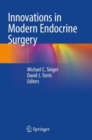Innovations in Modern Endocrine Surgery - Book