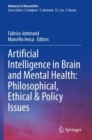 Artificial Intelligence in Brain and Mental Health: Philosophical, Ethical & Policy Issues - Book