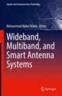 Wideband, Multiband, and Smart Antenna Systems - eBook
