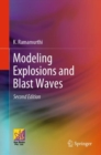 Modeling Explosions and Blast Waves - eBook