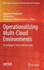 Operationalizing Multi-Cloud Environments : Technologies, Tools and Use Cases - Book