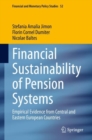 Financial Sustainability of Pension Systems : Empirical Evidence from Central and Eastern European Countries - eBook