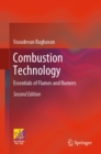 Combustion Technology : Essentials of Flames and Burners - eBook