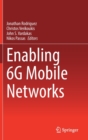 Enabling 6G Mobile Networks - Book