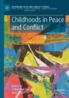 Childhoods in Peace and Conflict - Book
