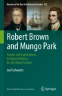 Robert Brown and Mungo Park : Travels and Explorations in Natural History for the Royal Society - eBook