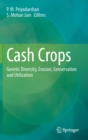 Cash Crops : Genetic Diversity, Erosion, Conservation and Utilization - Book