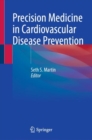 Precision Medicine in Cardiovascular Disease Prevention - Book