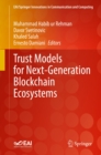 Trust Models for Next-Generation Blockchain Ecosystems - eBook