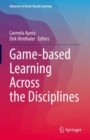 Game-based Learning Across the Disciplines - eBook