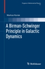 A Birman-Schwinger Principle in Galactic Dynamics - eBook