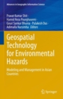Geospatial Technology for Environmental Hazards : Modeling and Management in Asian Countries - eBook