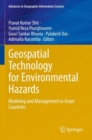 Geospatial Technology for Environmental Hazards : Modeling and Management in Asian Countries - Book