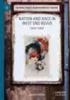 Nation and Race in West End Revue : 1910-1930 - eBook