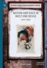 Nation and Race in West End Revue : 1910-1930 - Book