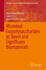 Microbial Exopolysaccharides as Novel and Significant Biomaterials - eBook