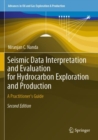Seismic Data Interpretation and Evaluation for Hydrocarbon Exploration and Production : A Practitioner’s Guide - Book