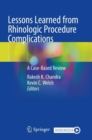 Lessons Learned from Rhinologic Procedure Complications : A Case-Based Review - Book