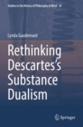 Rethinking Descartes’s Substance Dualism - Book