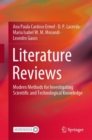 Literature Reviews : Modern Methods for Investigating Scientific and Technological Knowledge - Book