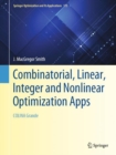 Combinatorial, Linear, Integer and Nonlinear Optimization Apps : COLINA Grande - eBook