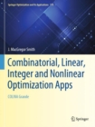 Combinatorial, Linear, Integer and Nonlinear Optimization Apps : COLINA Grande - Book