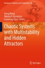 Chaotic Systems with Multistability and Hidden Attractors - Book