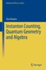 Instanton Counting, Quantum Geometry and Algebra - eBook