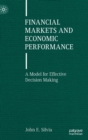 Financial Markets and Economic Performance : A Model for Effective Decision Making - Book
