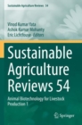 Sustainable Agriculture Reviews 54 : Animal Biotechnology for Livestock Production 1 - Book