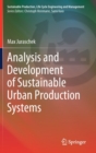 Analysis and Development of Sustainable Urban Production Systems - Book